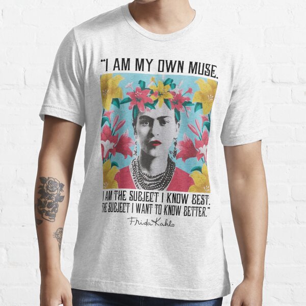 gastar Mejor Sótano Camiseta «Conozca mejor Frida kahlo art flower gift para fanáticos» de  AndyLisa54 | Redbubble