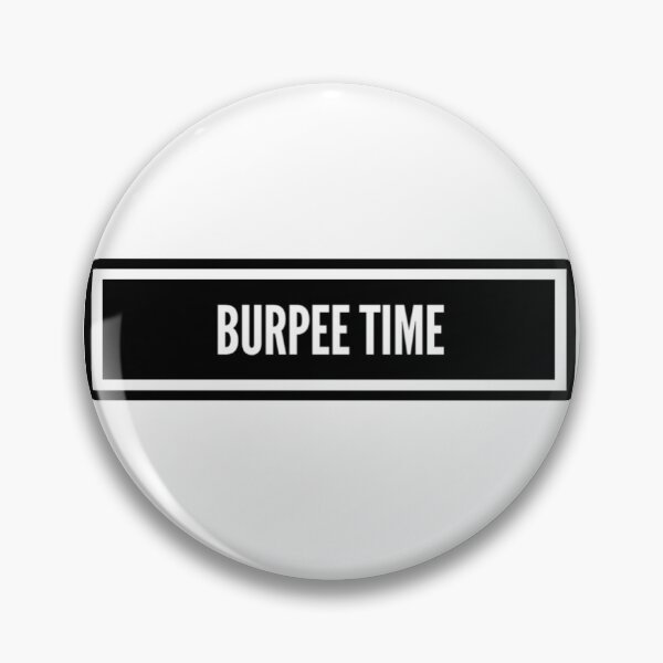 Item preview, Burpee time  designed and sold by Md1982.