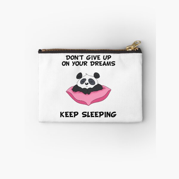 Item preview, Don't Give Up On Your Dreams Keep Sleeping - Cute Panda designed and sold by BandOfThePand.