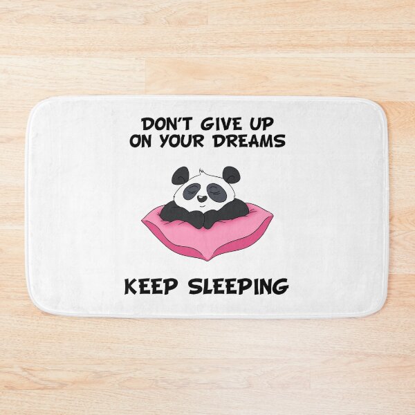 Item preview, Don't Give Up On Your Dreams Keep Sleeping - Cute Panda designed and sold by BandOfThePand.