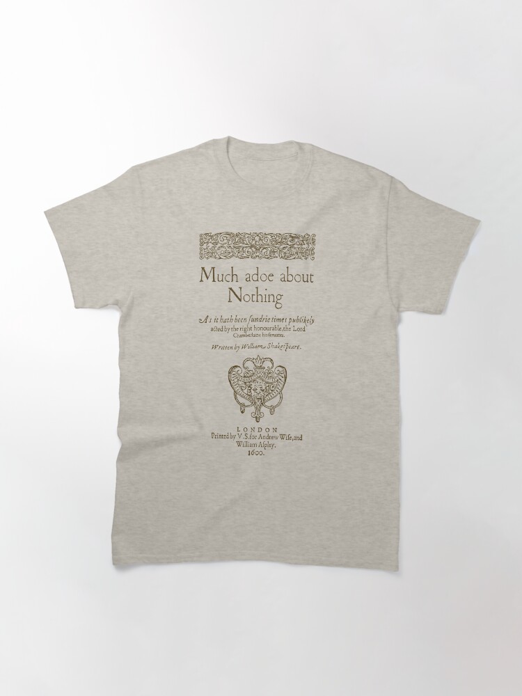 Imagen 3 de 7, Camiseta clásica con la obra Shakespeare. Much adoe about nothing, 1600, diseñada y vendida por bibliotee.