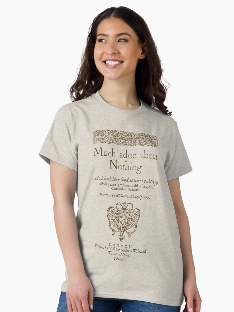 Imagen 1 de 7, Camiseta clásica con la obra Shakespeare. Much adoe about nothing, 1600, diseñada y vendida por bibliotee.