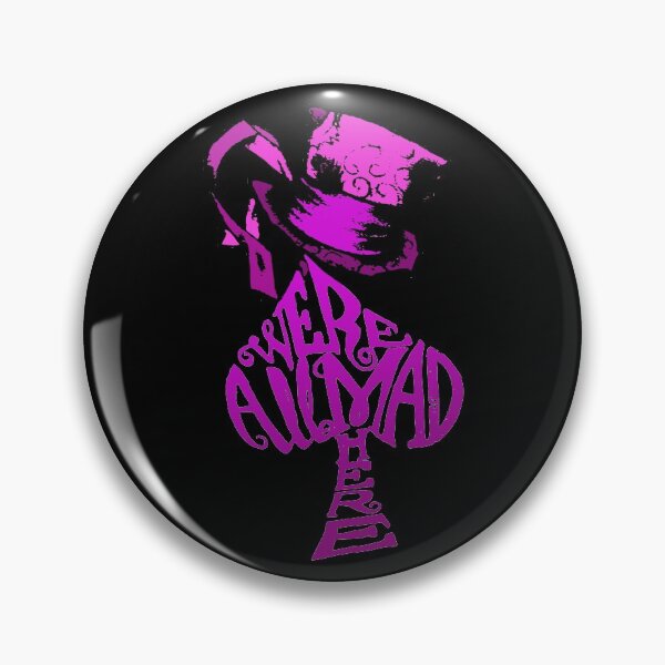 Item preview, Alice in Wonderland  |  Were All Mad Here | Mad Hatter | Pink designed and sold by KoolMoDee.