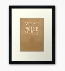 Gladiator - What we do in life... Framed Print