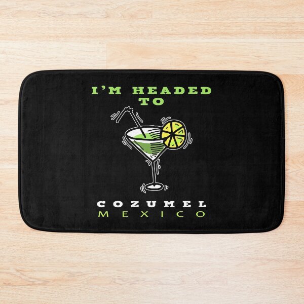 Item preview, I'm Headed To Cozumel Mexico - Margarita Souvenir Design designed and sold by KoolMoDee.