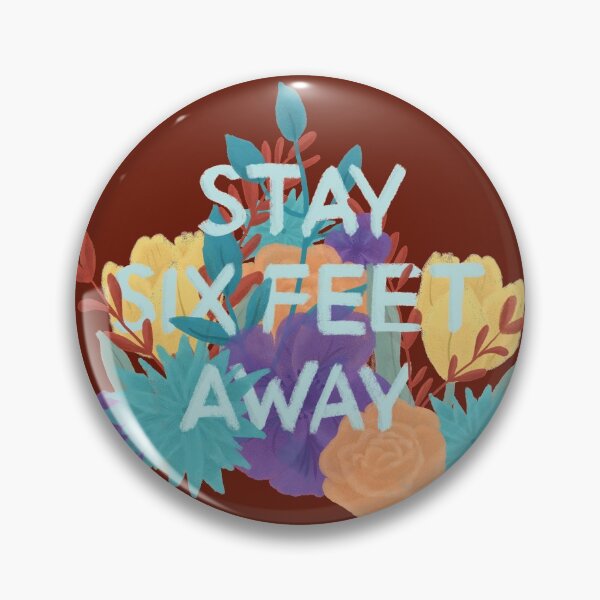 Item preview, Stay Six Feet Away designed and sold by aymzie94.