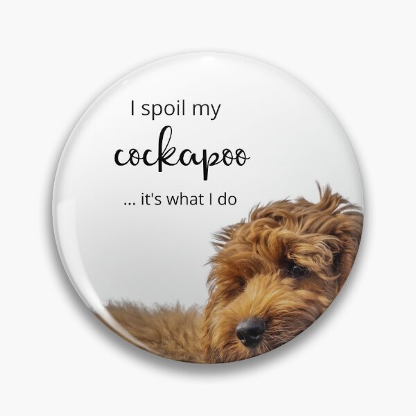 Item preview, I spoil my Cockapoo designed and sold by SunnyDayStyle.