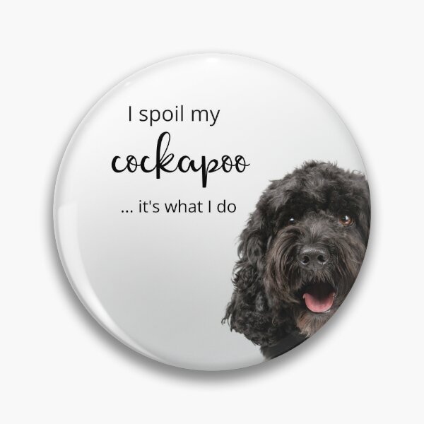 Item preview, I spoil my Cockapoo designed and sold by SunnyDayStyle.