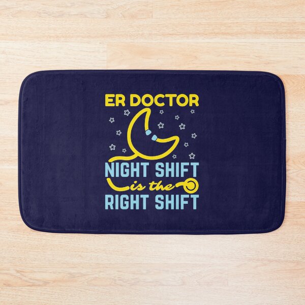Item preview, ER Doctor The Night Shift Is The Right Shift Emergency Room  designed and sold by jaygo.