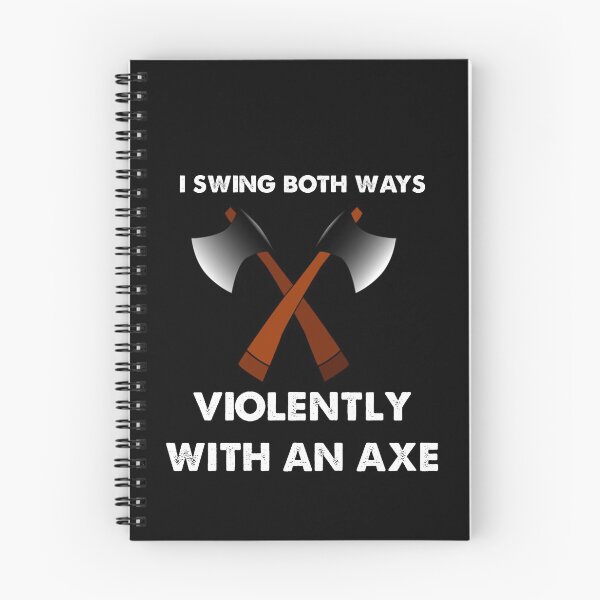 Item preview, I Swing both ways violently with an axe designed and sold by Kathrine2302.