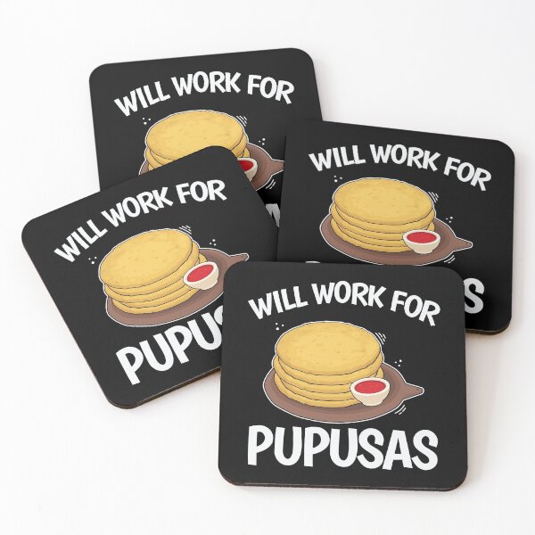Item preview, Salvadorian Gift Will Work For Pupusas print designed and sold by jakehughes2015.