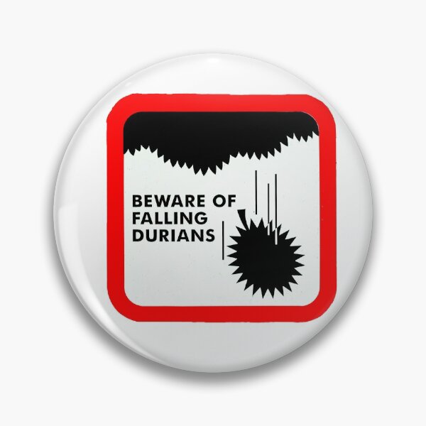 Item preview, Beware of Falling Durians designed and sold by Tom Carpenter.