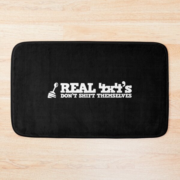 Item preview, Real 4x4's Don't Shift Themselves designed and sold by KoolMoDee.