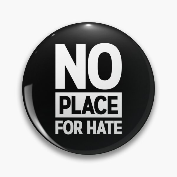 Item preview, No Place for Hate designed and sold by Otakso.