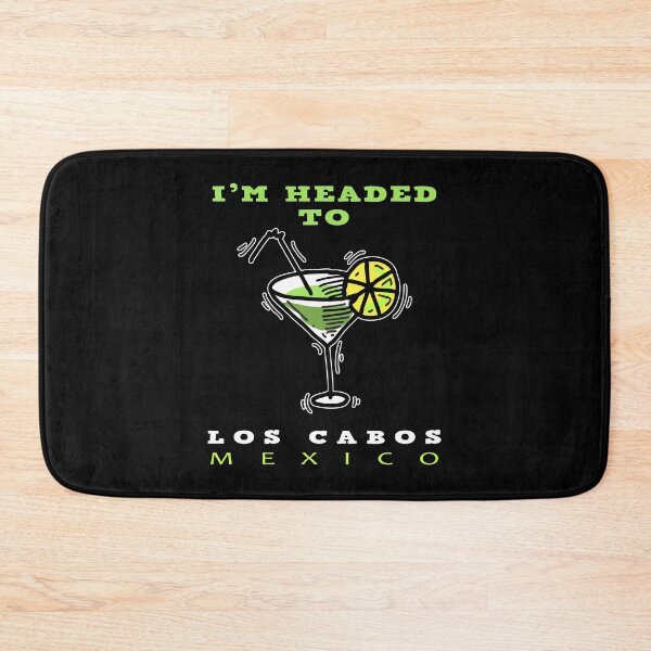 Item preview, I'm Headed To Los Cabos - Margarita Souvenir Design designed and sold by KoolMoDee.