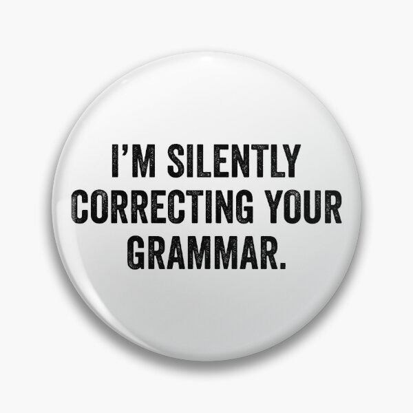 Artikelvorschau, Silently Correcting Grammar Funny Sarcasm Gift entworfen und verkauft von haselshirt.