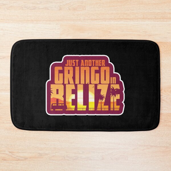 Item preview, Just Another Gringo In Belize, Mexico Souvenir Design designed and sold by KoolMoDee.