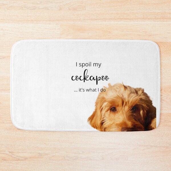 Item preview, I spoil my Cockapoo designed and sold by SunnyDayStyle.