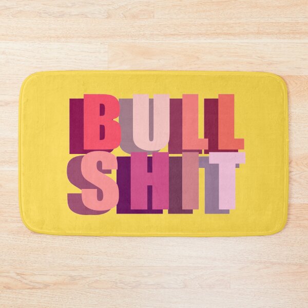 Item preview, Bullshit designed and sold by PewPaw.
