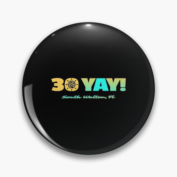 Item preview, 30A YAY! South Walton Florida Souvenir designed and sold by KoolMoDee.