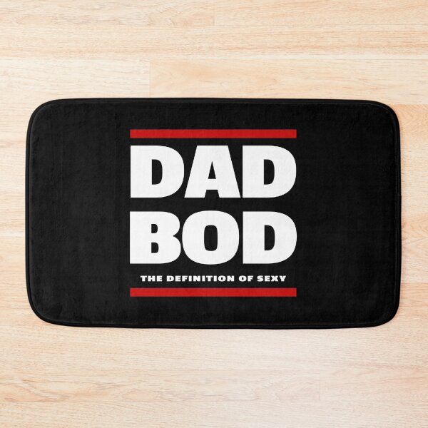 Item preview, Dad Bod The Definition of Sexy - Funny Father's Body Style Design designed and sold by KoolMoDee.