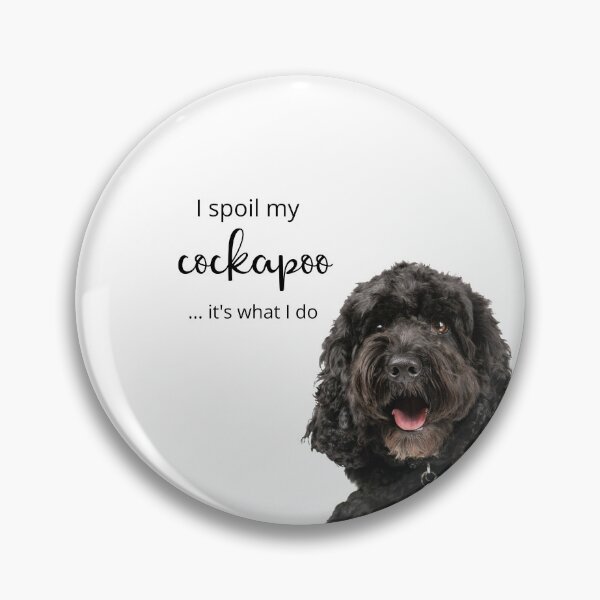 Item preview, I spoil my Cockapoo designed and sold by SunnyDayStyle.