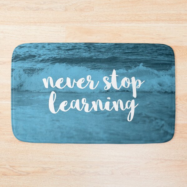 Item preview, Never Stop Learning designed and sold by oddmatter.