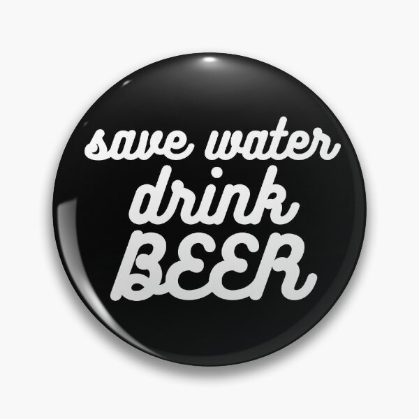 Item preview, Save Water Drink Beer Cool designed and sold by AJ505.