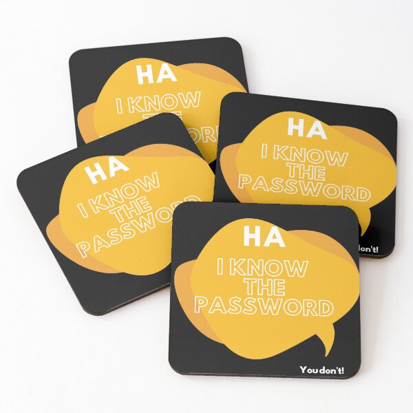 Item preview, Ha, I know the password. designed and sold by Asatsa.
