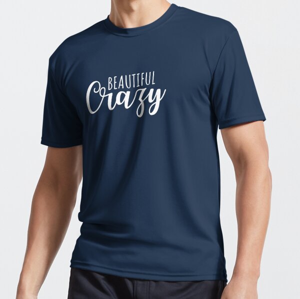 Beautiful Crazy Beautiful Crazy Lyrics Country Music Shirt -  Sweden