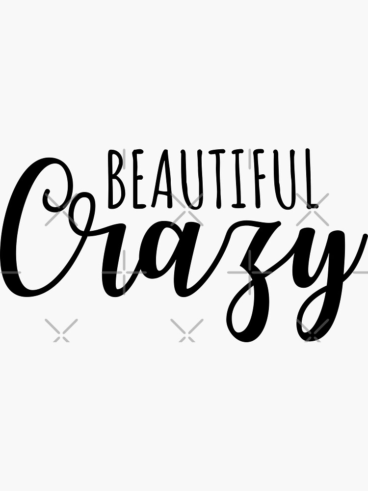 Beautiful Crazy Lyrics