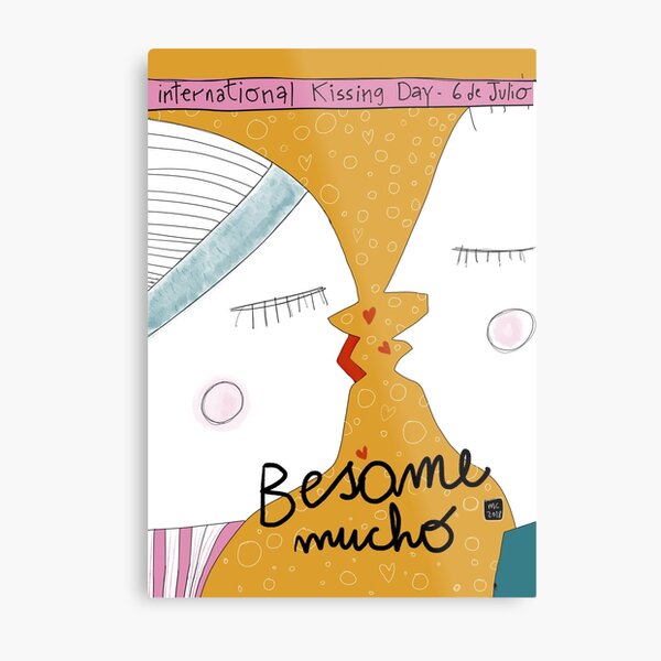Besame mucho Metal Print