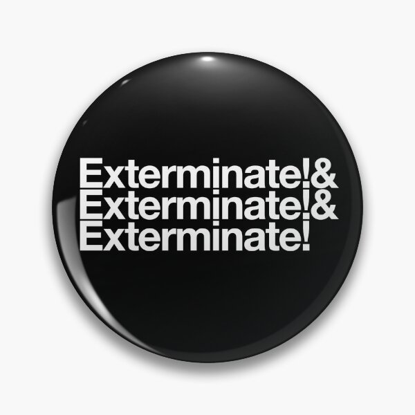 Item preview, Exterminate! designed and sold by Ikrus.