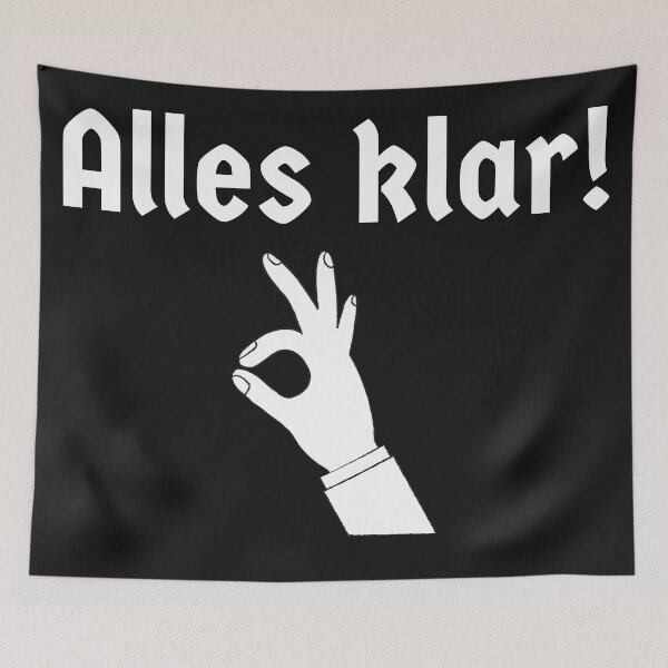 Item preview, Alles Klar Deutsch German all clear, got it, it's all good  designed and sold by Time4German.