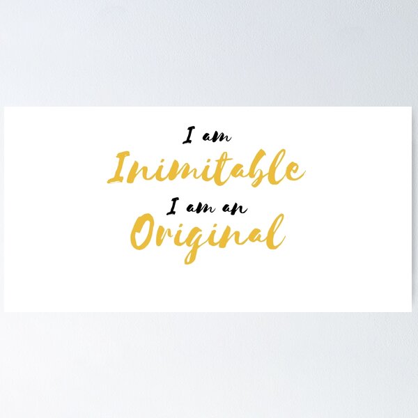 Inimitable and Original Poster