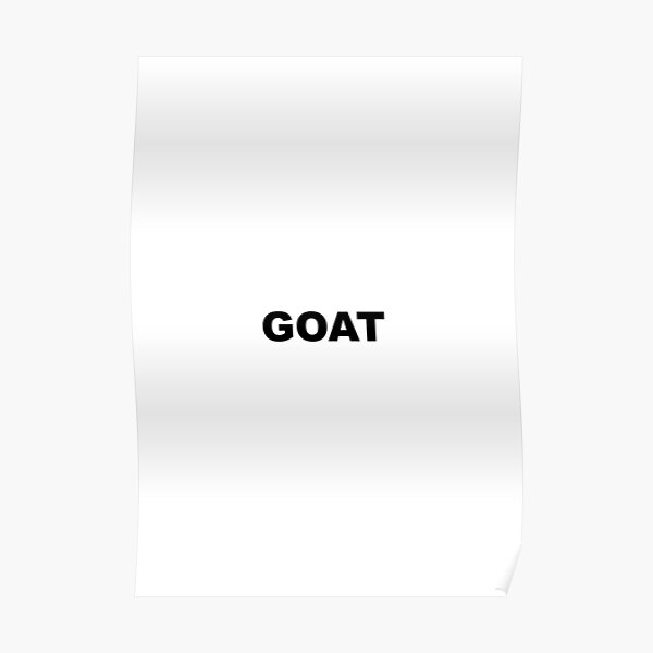 Goat Poster For Sale By Messinaalr25 Redbubble 