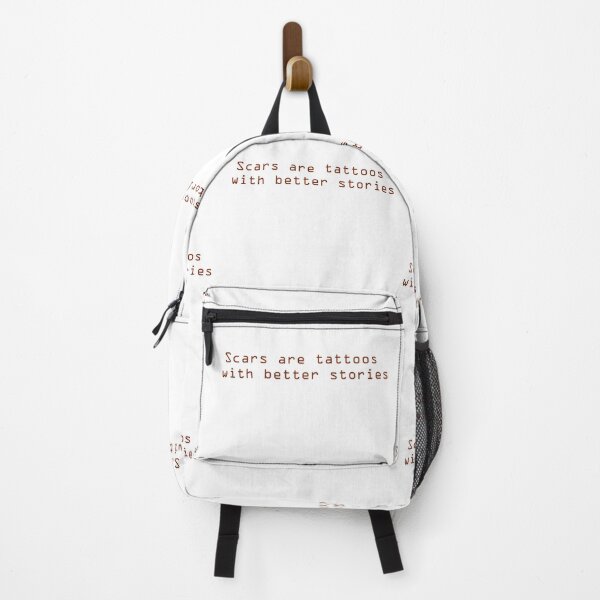 Item preview, Scars Are Tattoos with Better Stories designed and sold by ObscureArt.