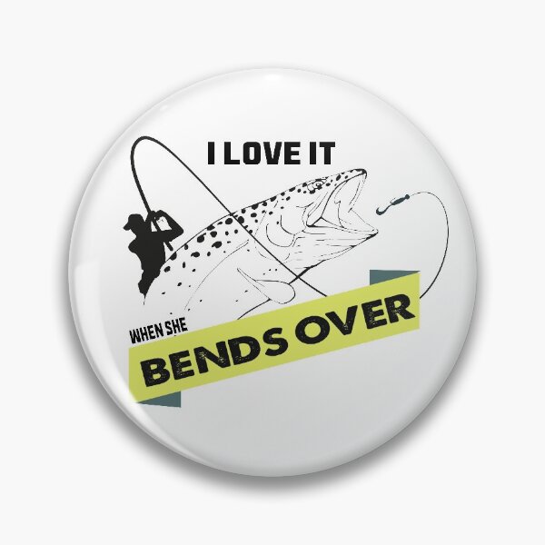 Item preview, I Love It When She Bends Over designed and sold by marfez1.