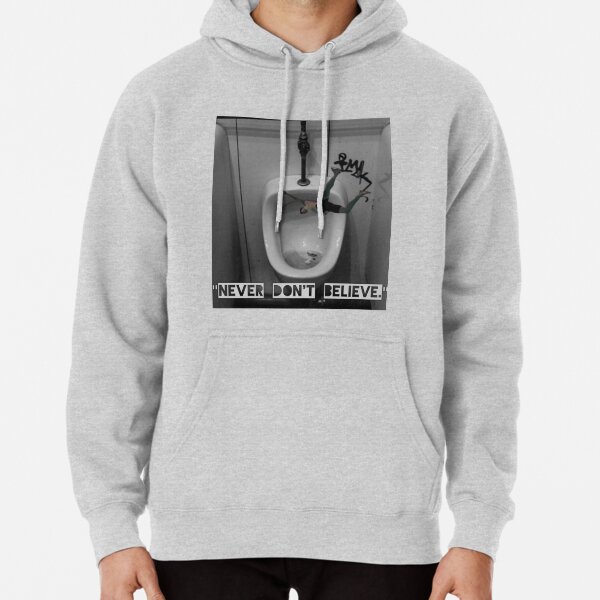 Never Don't Believe Pullover Hoodie