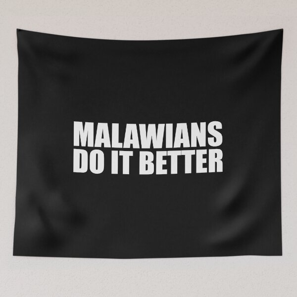 Item preview, Malawians do it better Pride Proud Heritage Malawi designed and sold by losttribe.