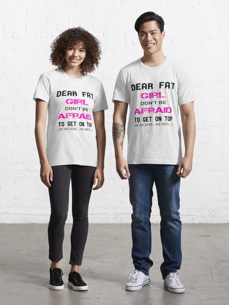 Fat girl 2024 t shirt