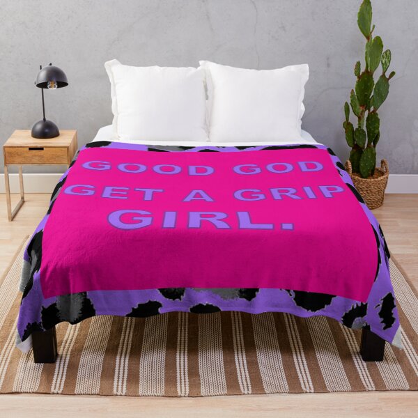 Item preview, GOOD GOD , GET A GRIP GIRL. designed and sold by ThatsPlenty.