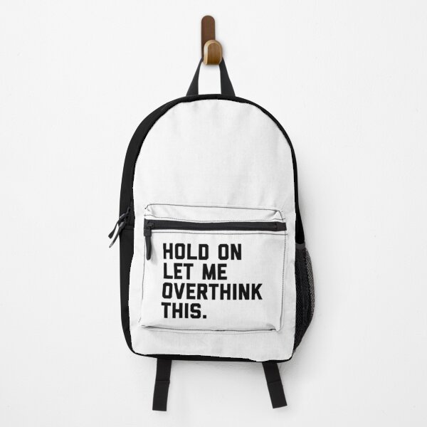 Item preview, Hold On, Overthink This (White) Funny Quote designed and sold by quarantine81.