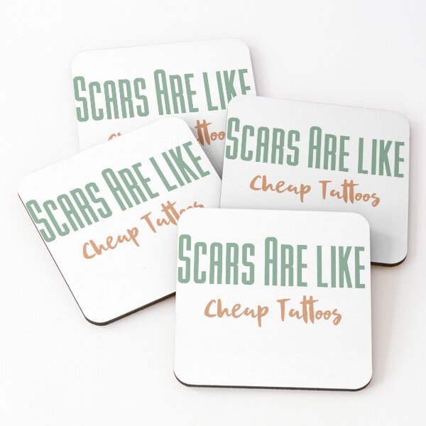 Item preview, Scars are like cheap tattoos designed and sold by bumperapparels.