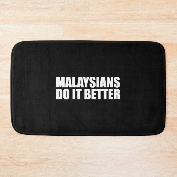 Item preview, Malaysians do it better Pride Proud Heritage Malaysia designed and sold by losttribe.