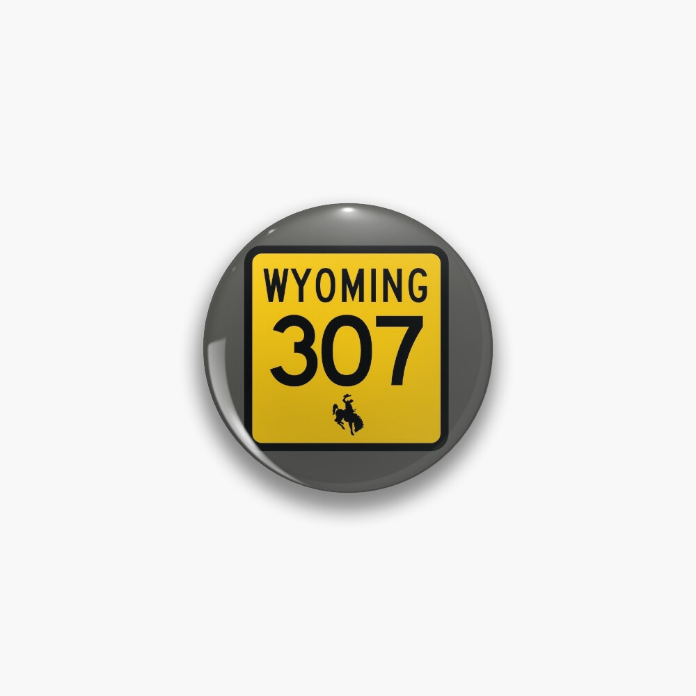 wyoming-state-route-307-area-code-307-pin-for-sale-by-srnac-redbubble