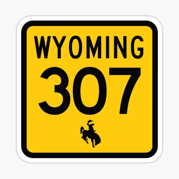 Wyoming State Route 307 (Area Code 307) Sticker