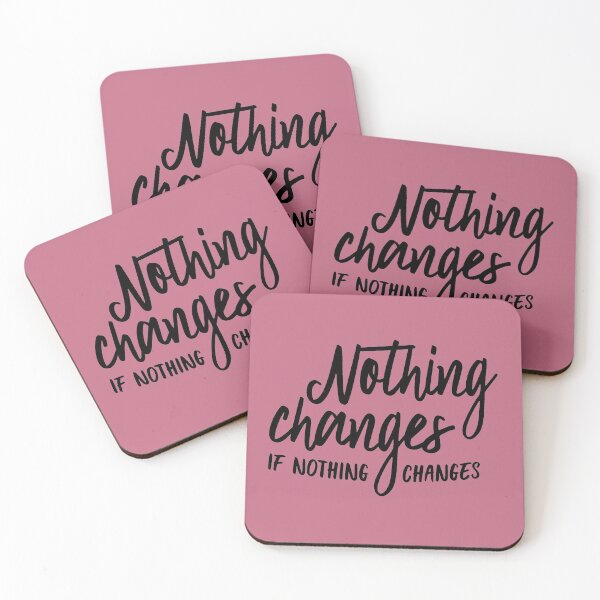 Item preview, Nothing Changes designed and sold by oddmatter.