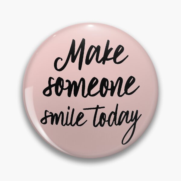 Item preview, Make someone smile today designed and sold by oddmatter.