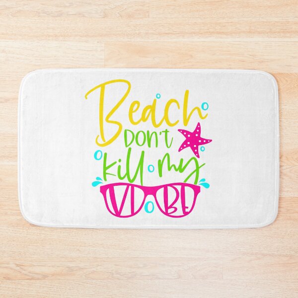 Item preview, Beach don’t kill my vibe designed and sold by purpleblobart.